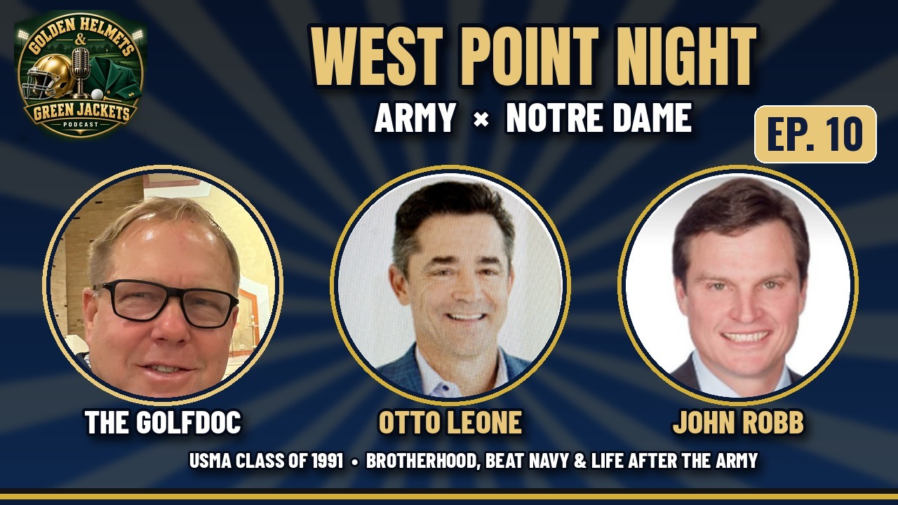 Episode 10: "Life is more than NIL" : West Point Football with Otto Leone and John Robb